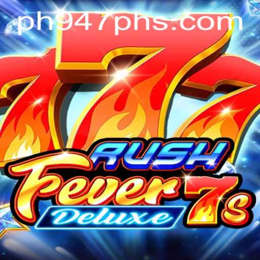 Explore the Exciting World of RushFever7sDeluxe
